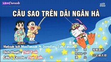 Doraemon Tập 528 : Câu Sao Trên Dải Ngân Hà & Ngôi Sao Ước Muốn