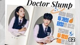 Doctor Slump ep 2 [Eng sub] (2024)🇰🇷