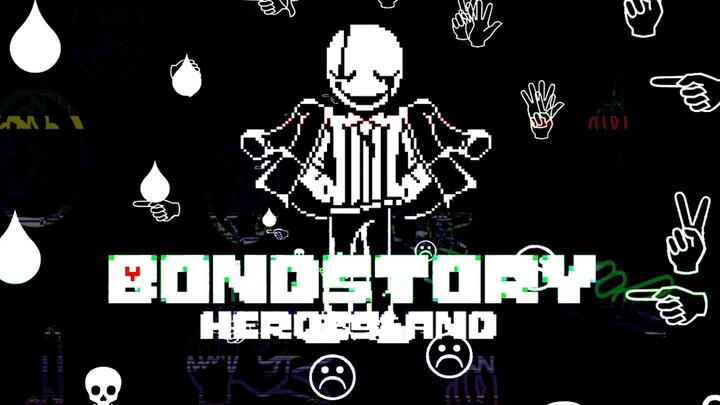 骷髅宝宝式全新新手指引【UNDERTALE AU BONDSTORY:HL 国人AU】BOND GASTER THEME(中文版)