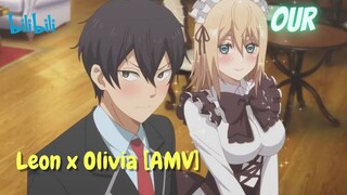 Leon x Olivia [AMV]  // Our