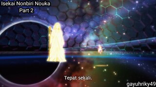 isekai nonbiri nouka sub indo part 2