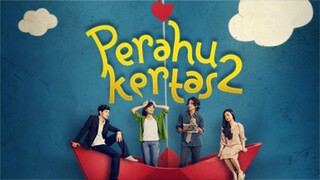 Perahu Kertas 2 (2012)