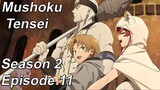 Mushoku Tensei Season 2 Episode 11