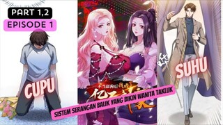 SISTEM SERANGAN BALIK YANG MEMBUAT WANITA TAKLUK❗ALUR CERITA MANHUA MANHWA❗EPISO