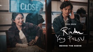 Tissa Biani - Rindu Yang Palsu | Behind The Scenes
