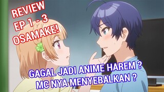 ANIME YANG CUMAN JUALAN WAIFU? MC YANG GAK GUNA ? - Review OSAMAKE Episode 1 - 3