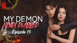 My Demon Ep 13 Hindi Dubbed Korean Drama 2023
