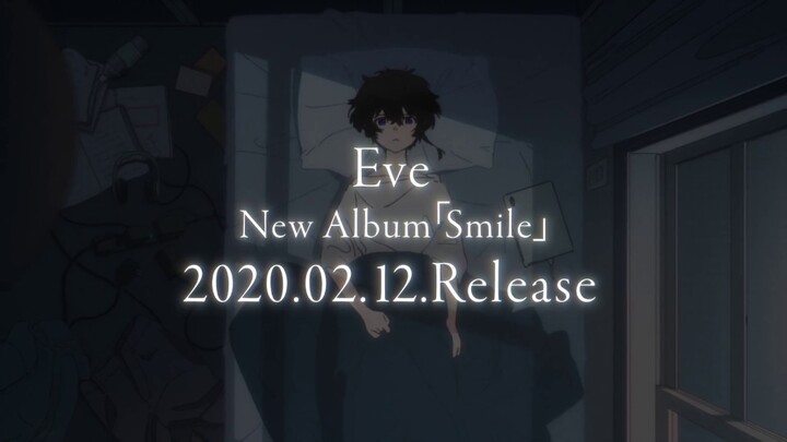 Eve New Album「Smile」2020.02.12 Teaser