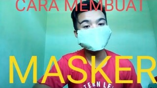 CARA MEMBUAT MASKER