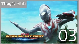 [1080p HD] Ultra Galaxy Fight: New Generation Heroes Tập 03 (Thuyết Minh)