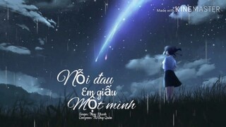 Nỗi Đau Em Giấu Một Mình - Thúy Khanh [ LYRICS VIDEO] #NDEGMM