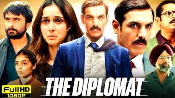 The DIPLOMAT movie in Hindi HD video movie in HD Quality movie