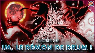 IM SAMA L’ ANCIEN ROI DE DRUM DEVENU LE GRAND DÉMON SAD BOY ! 💀  - One Piece Théorie 1085+