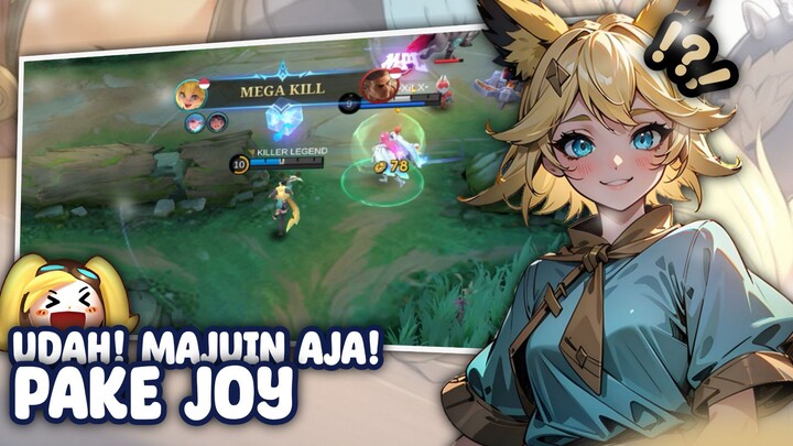 udah! majuin aja pake Joy !!! 😭🤣🤣🙏🏼 || MLBB || GMV