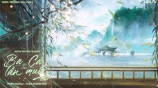 VIETSUB | KTT | BA LẦN GẢ CHO CÁ MUỐI || PHIÊN NGOẠI ✢ TUẦN TRĂNG MẬT