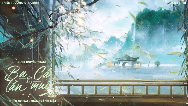 VIETSUB | KTT | BA LẦN GẢ CHO CÁ MUỐI || PHIÊN NGOẠI ✢ TUẦN TRĂNG MẬT