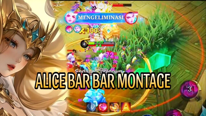 ALICE BAR BAR MONTAGE