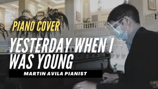 Yesterday When I Was Young    |    Glenn Campbell   |     Martin Avila Piano Cover