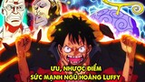 Phân Tích 5 Ưu, Nhược Điểm Sức Mạnh Ngũ Hoàng Luffy | Khám Phá One Piece