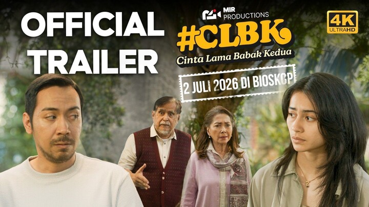 CLBK CINTA LAMA BABAK KEDUA (2026) - FILM INDONESIA TERBARU