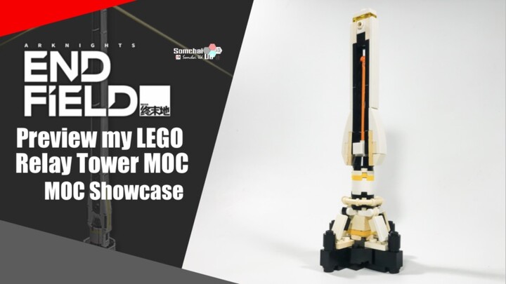 Preview my LEGO Arknights: Endfield Relay Tower MOC | Somchai Ud