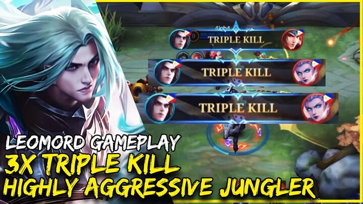 HIGHLY AGGRESSIVE JUNGLER | 3X TRIPLE KILL LEOMORD