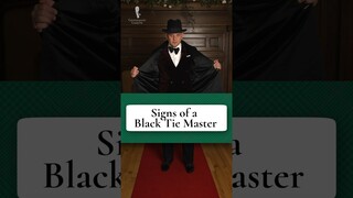 6 Signs of a Black Tie (Tuxedo) Master!