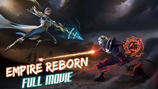 EMPIRE REBORN FULL MOVIE | MOBILE LEGENDS