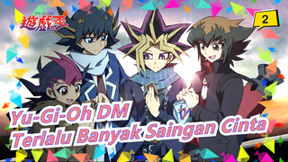 [Yu-Gi-Oh DM] Apa Yang Harus Dilakukan Kalau Ada Terlalu Banyak Saingan Cinta Disekitar Musuh_B