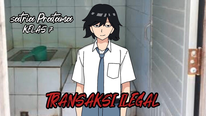 TRANSAKSI ILEGAL DI SEKOLAH