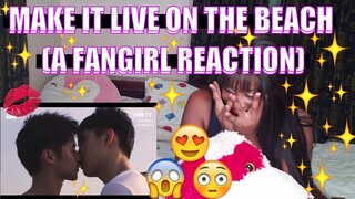 [ENG SUB] MAKE IT LIVE ON THE BEACH | EP.1| (A FANGIRL REACTION) รักจะออกเดิน