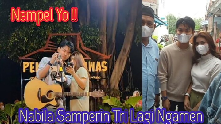 MOMENT NABILA SAMPERIN BG TRI SUAKA LAGI NGAMEN - NEMPEL TERUS 😍 ADA YANG SUKA SAMA NABILA !!