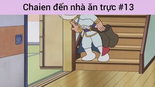 Chaien đến nhà ăn trực p13