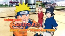 ANIMESONG|NARUTO ED1