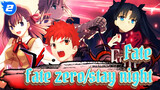 Fate|【Epic/Shocking/MAD】The Holy Grail War--fate zero/stay night_2