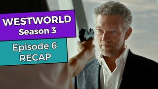 Westworld: Season 3 - Episode 6 RECAP