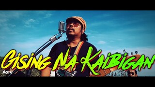 Gising Na Kaibigan - Asin | Kuerdas Reggae Version
