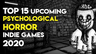 Top 15 Upcoming Psychological Horror Indie Games Releasing this 2020