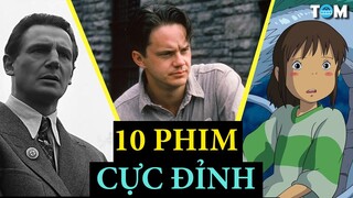 TOP 10 BỘ PHIM BẠN NÊN XEM ÍT NHẤT 1 LẦN TRONG ĐỜI