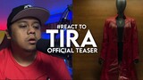 #React to TIRA Official Teaser
