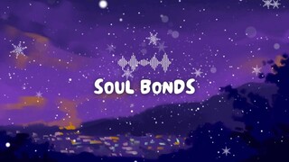 Soul Bond (Official Music Video)