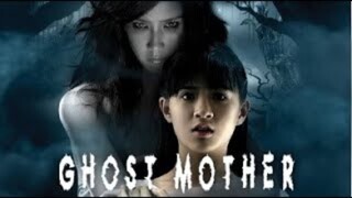 👻  ผีเลี้ยงลูกคน  Ghost Mother  (2007)