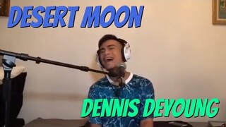 DESERT MOON - Dennis DeYoung (Cover by Bryan Magsayo - Online Request)