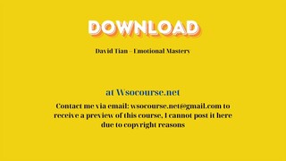 [GET] David Tian – Emotional Mastery