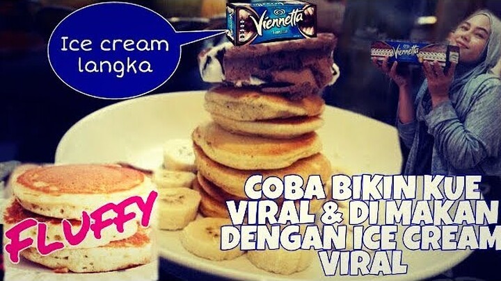 CARA BUAT FLUFFY PANCAKE YANG SIMPLE SAMBIL REVIEW VIENNETTA