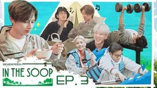 IN THE SOOP SEVENTEEN: SEASON 1 EPISODE 3