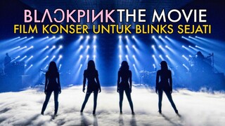 SELEBRASI ULANG TAHUN BLACKPINK - Review BLACKPINK THE MOVIE (2021)