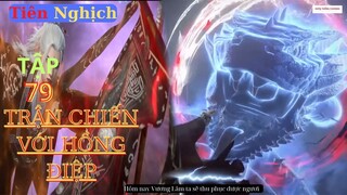 Tiên Nghịch Tập 79 Vietsub Thuyết Minh 1080P|Renegade Immortal EP79| HHTQ Thắng channel