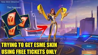 TRYING TO GET ESMERALDA FUTURE FORESEEN SKIN USING FREE TICKETS ONLY! MOBILE LEGENDS
