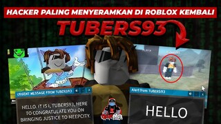 HACKER ROBLOX TERSERAM TUBERS93 KEMBALI KE ROBLOX !!! - Misteri Roblox Indonesia